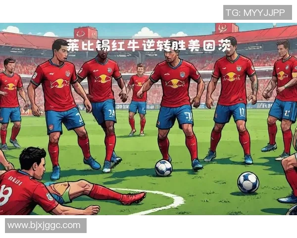 莱比锡红牛前锋5场比赛状态火爆，连续进球助球队取得胜利